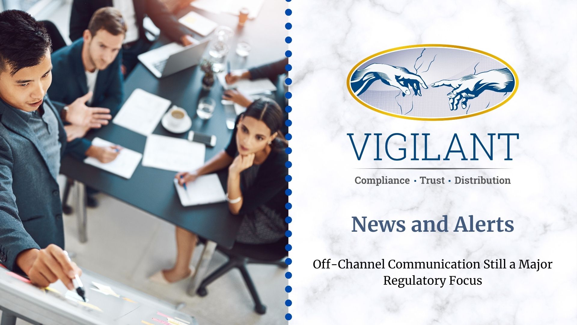 Off-Channel Communication Still a Major Regulatory Focus