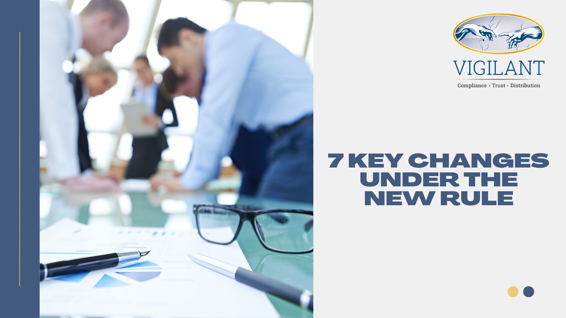 7 Key Changes Under The New Rule