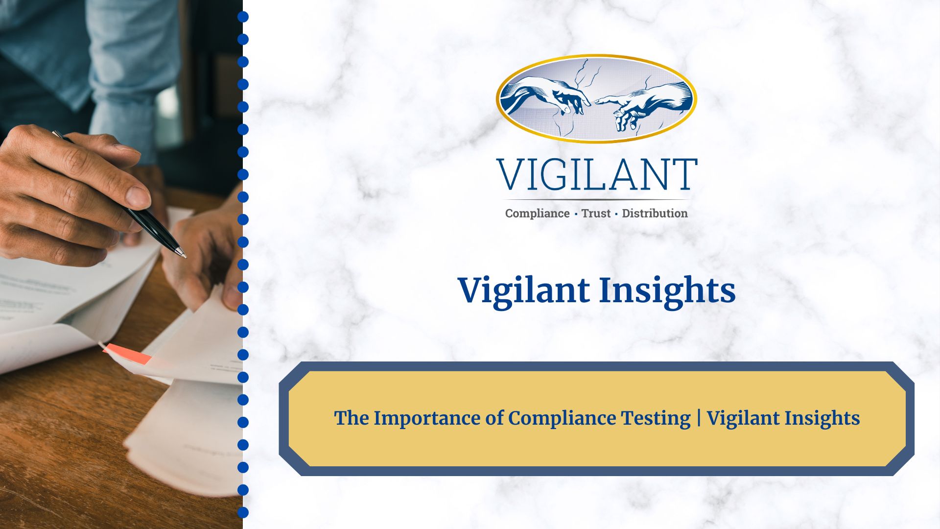 The Importance of Compliance Testing | Vigilant Insights