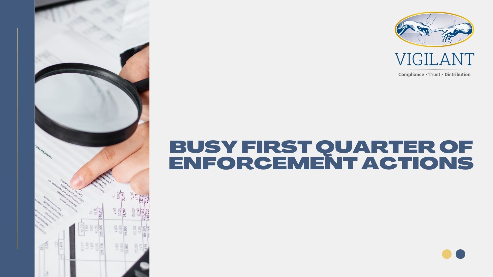 Busy First Quarter of Enforcement Actions