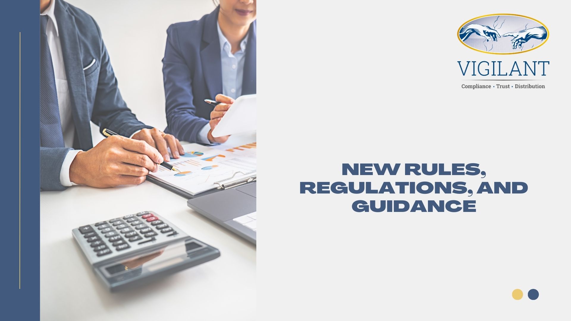 New Rules, Regulations, and Guidance