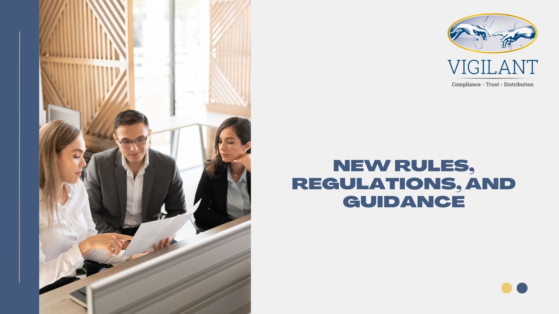 New Rules, Regulations, and Guidance