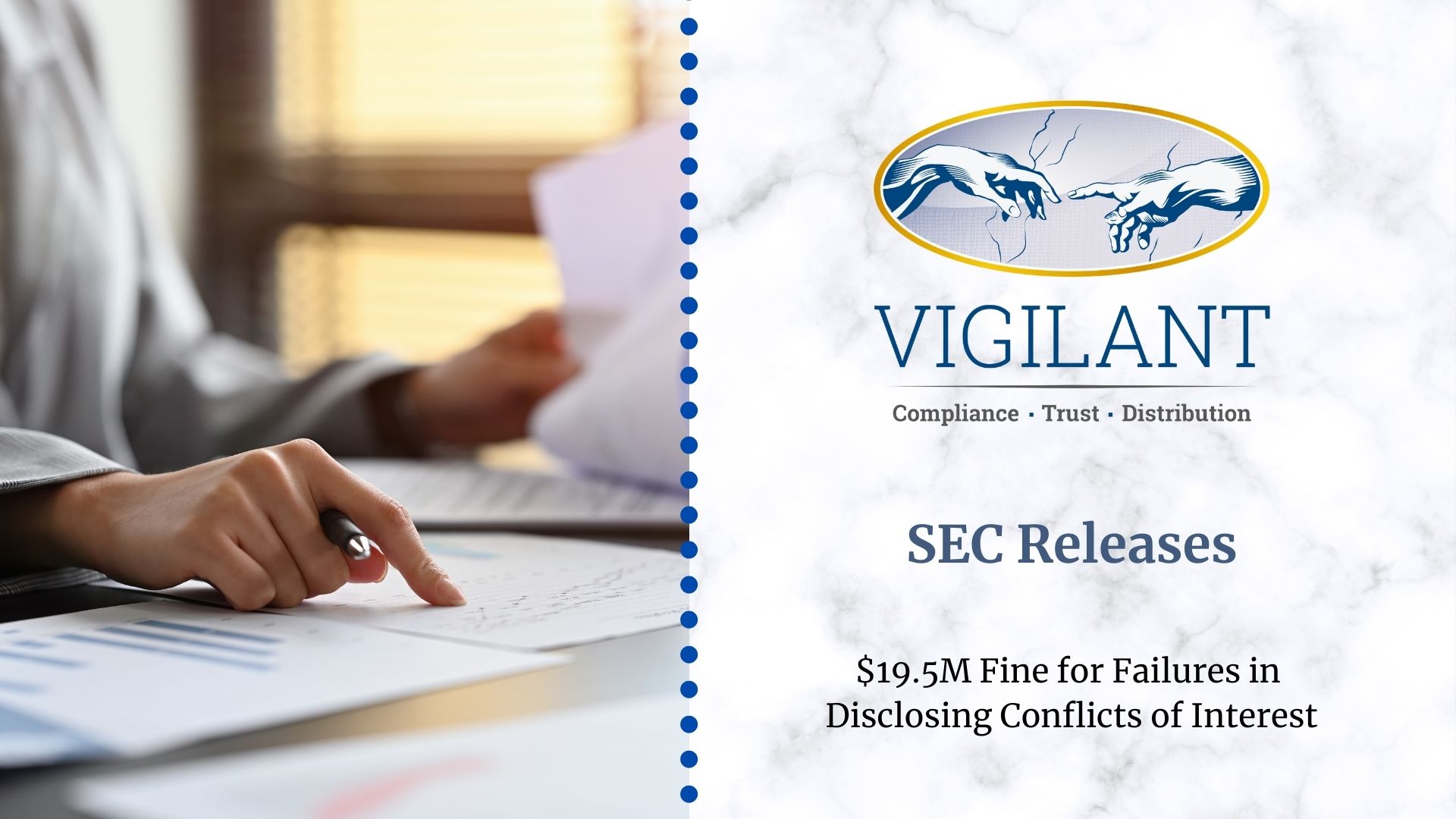 $19.5M Fine for Failures in Disclosing Conflicts of Interest