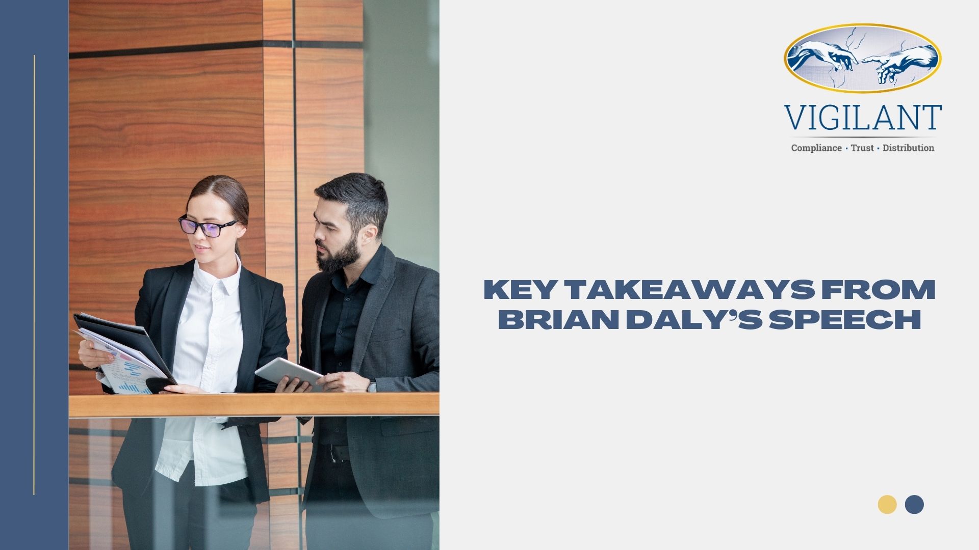 Key Takeaways from Brian Daly’s Speech