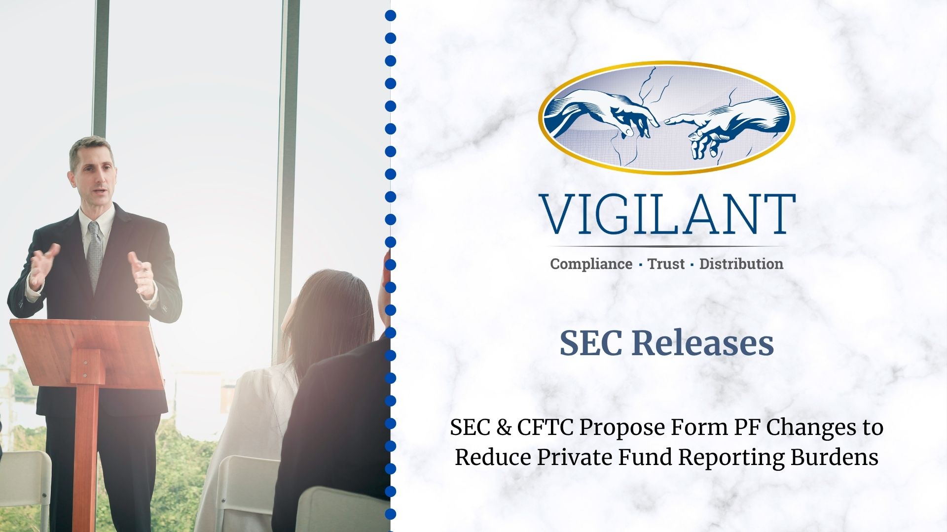 SEC & CFTC Propose Form PF Changes to Reduce Private Fund Reporting Burdens