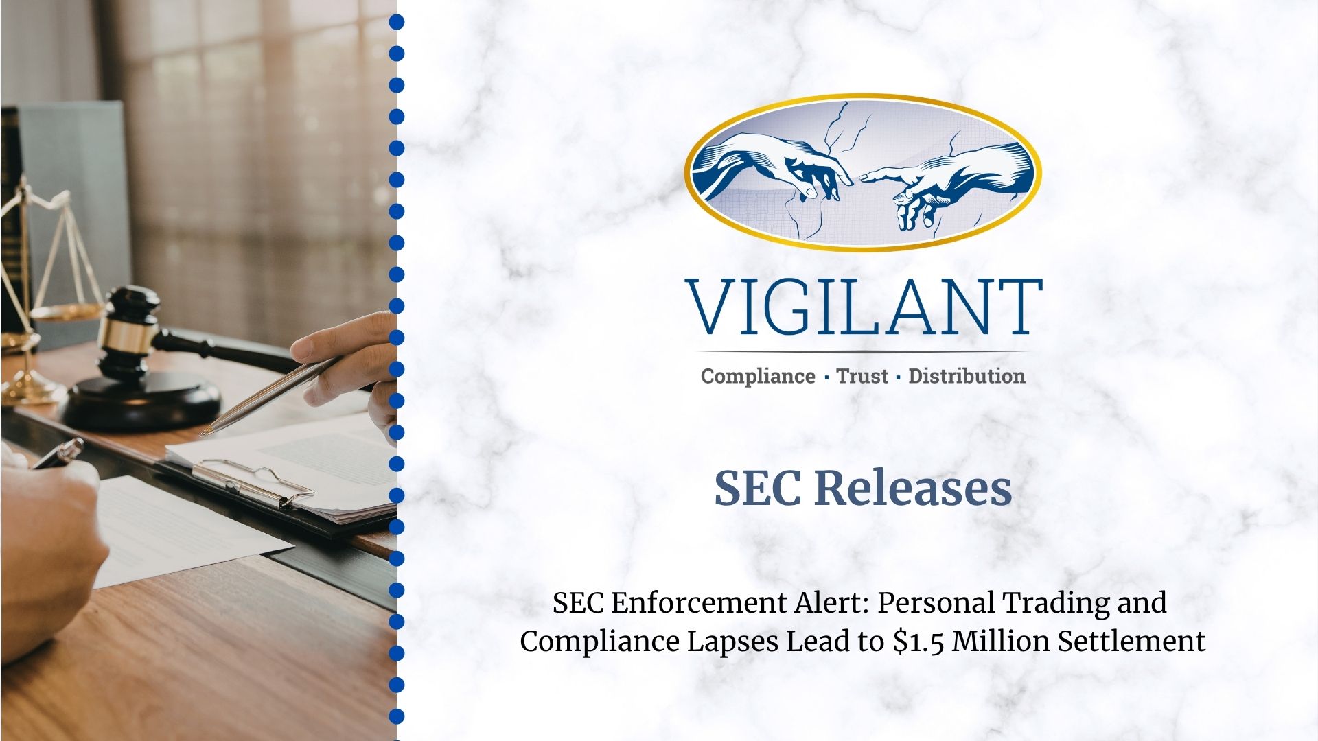 SEC Enforcement Alert: Personal Trading and Compliance Lapses Lead to $1.5 Million Settlement