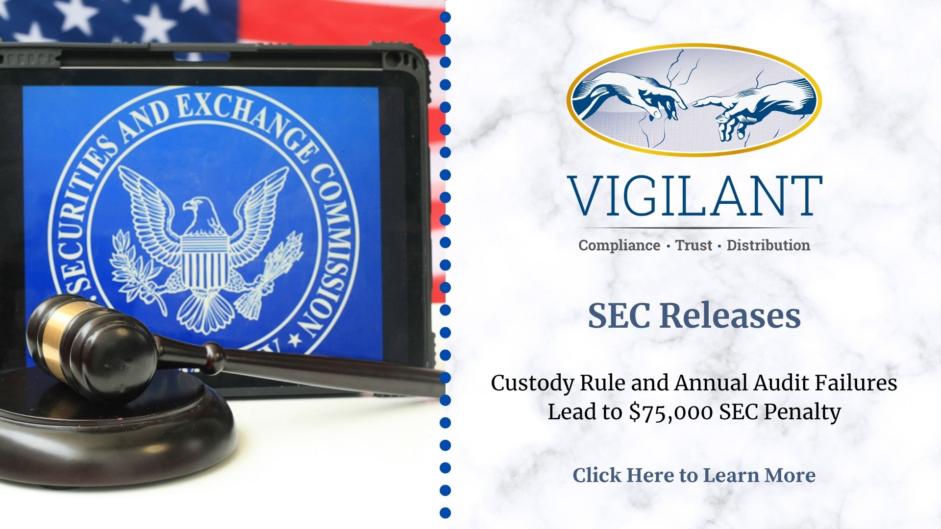 Custody Rule and Annual Audit Failures Lead to $75,000 SEC Penalty