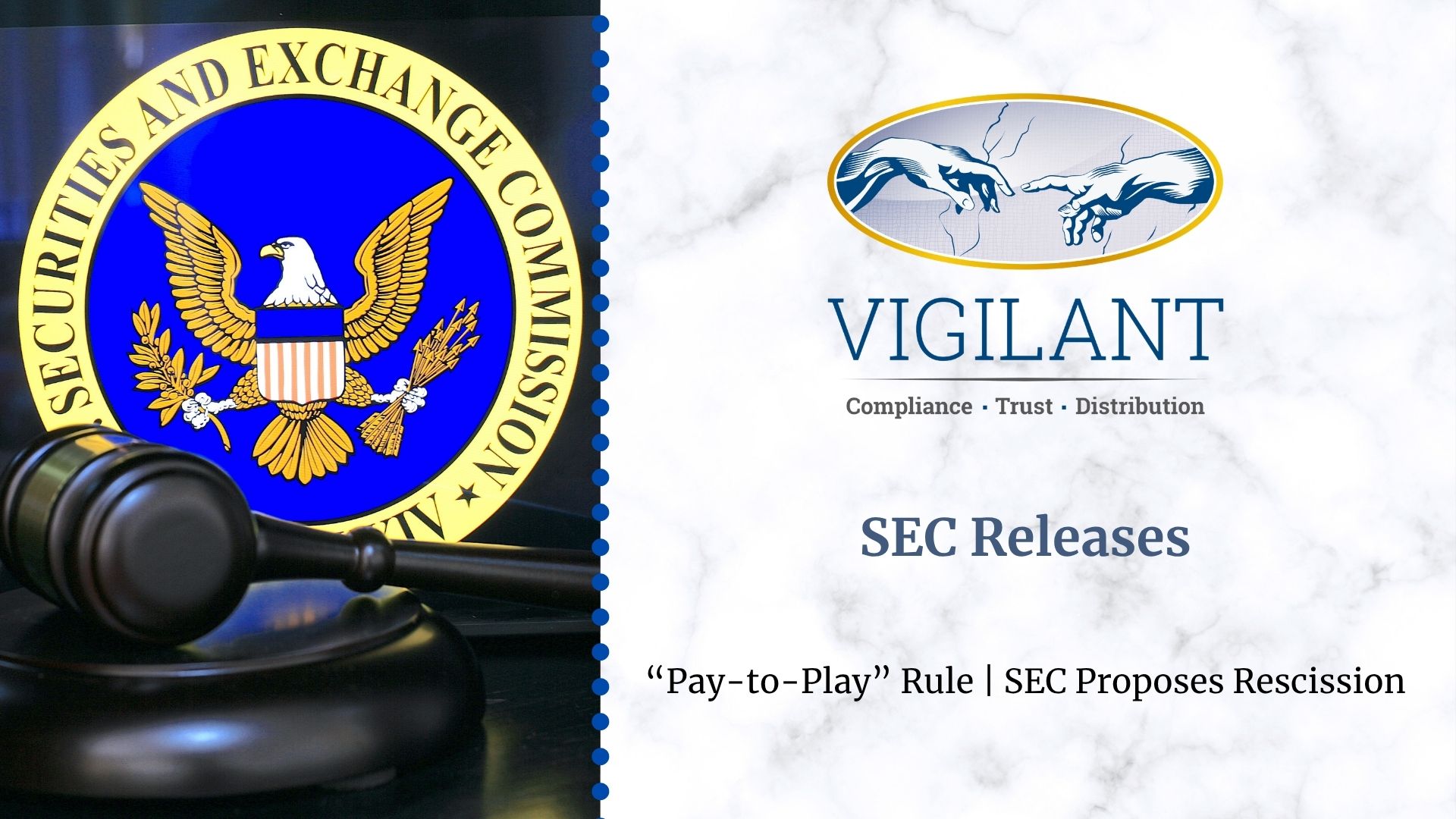 “Pay-to-Play” Rule | SEC Proposes Rescission