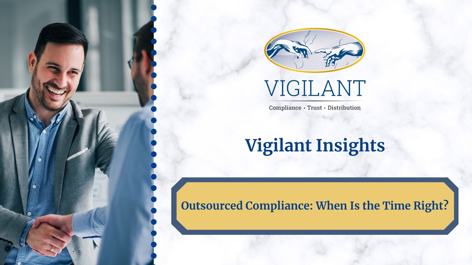 Outsourced Compliance: When Is the Time Right?