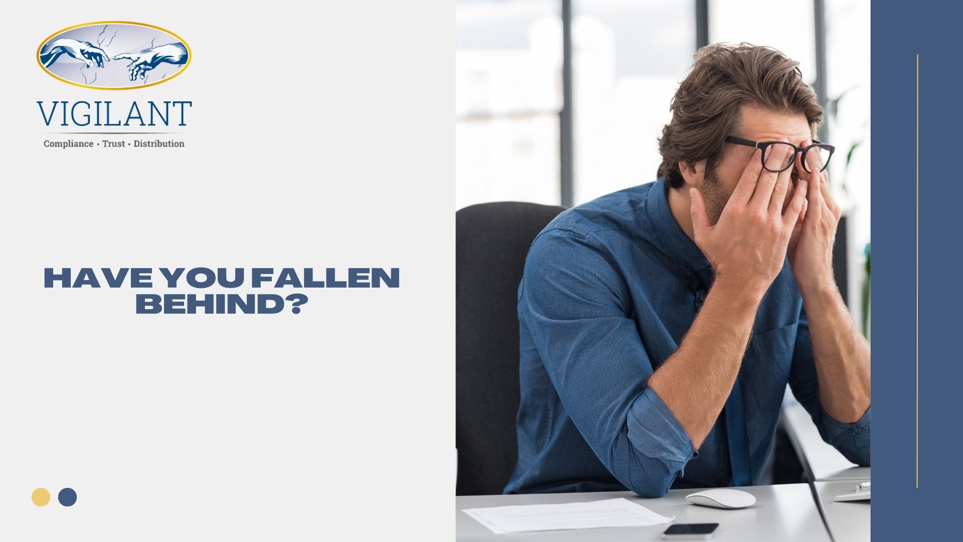 Have You Fallen Behind?