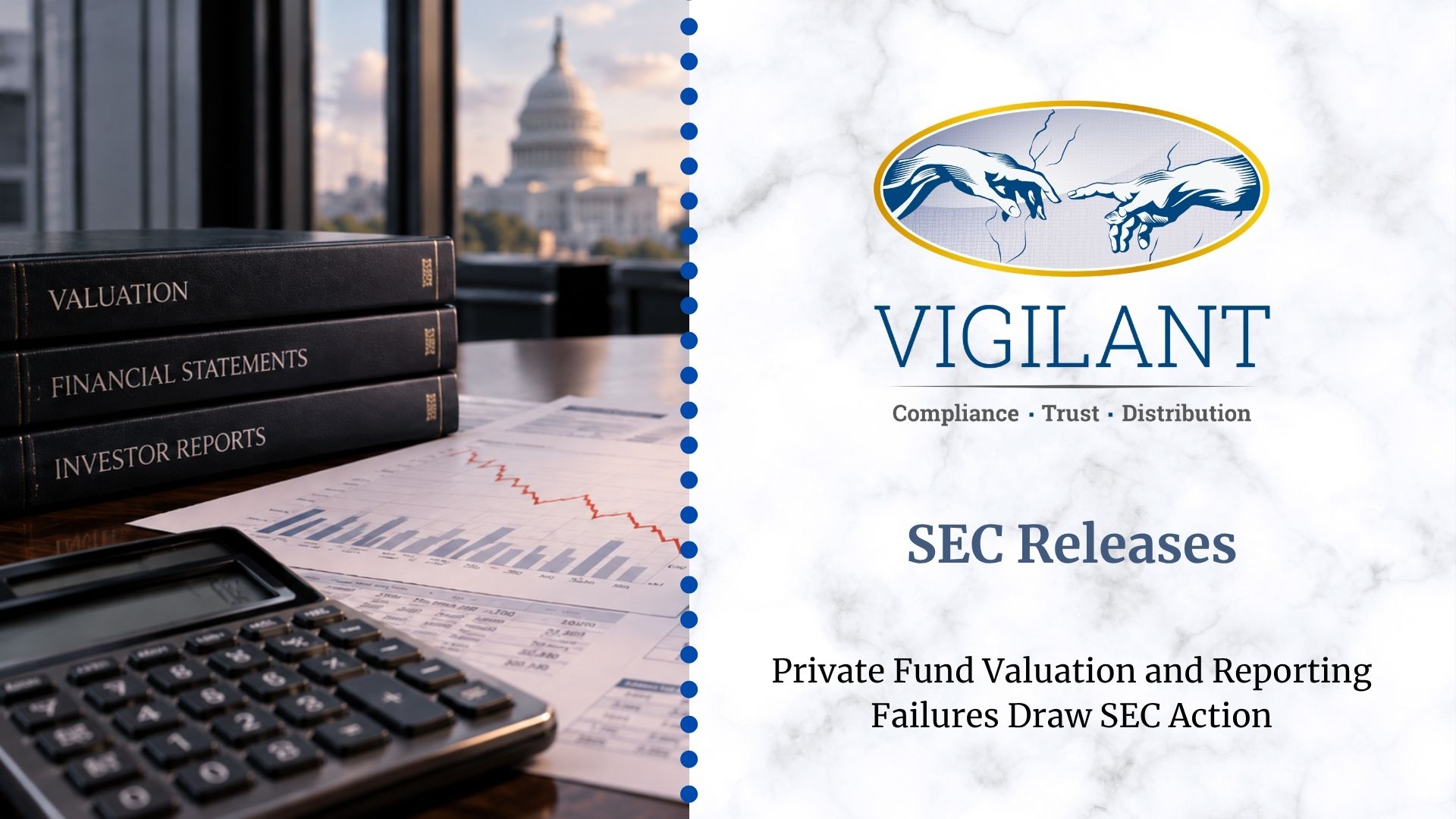 Private Fund Valuation and Reporting Failures Draw SEC Action